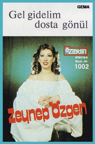 Zeynep Özgen - Gel 
Gidelim Dosta Gönül